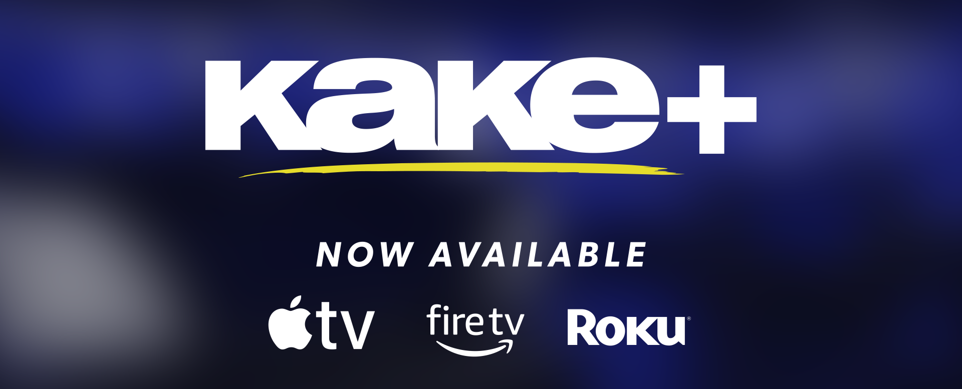 KAKE changing soon for Fire TV Apple TV and Roku devices KAKE